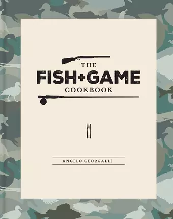 The Fish and Game Cookbook cover