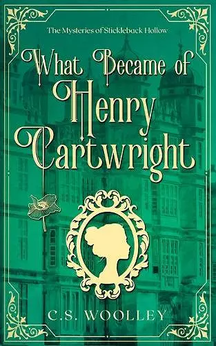 What Became of Henry Cartwright cover