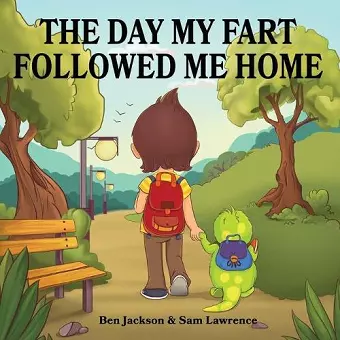 The Day My Fart Followed Me Home cover