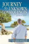 Journey to Unknown Consequences cover