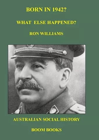 Born in 1942? What else happened? cover