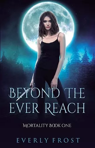 Beyond the Ever Reach cover