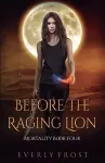 Before the Raging Lion cover