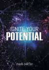 Ignite Your Potential cover
