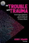 The Trouble with Trauma cover