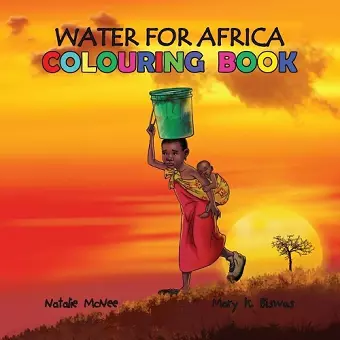 Water for Africa Colouring Book cover