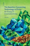 The Question Concerning Technology in China cover