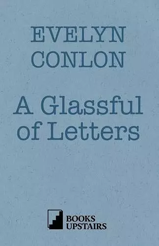 A Glassful of Letters cover