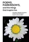 Poems, Parkinson's and the Things That Inspire Me cover