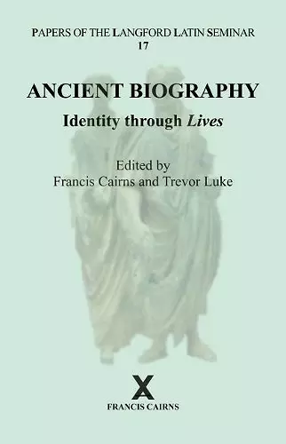 Ancient Biography: Identity through Lives cover