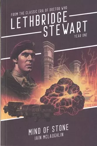 Lethbridge-Stewart: Mind of Stone cover