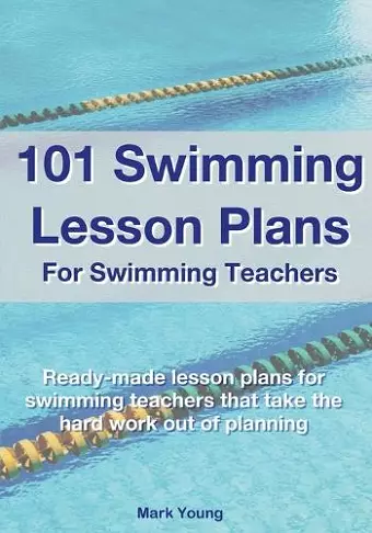 101 Swimming Lesson Plans For Swimming Teachers cover