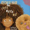Kechi's Hair Goes Every Which Way cover