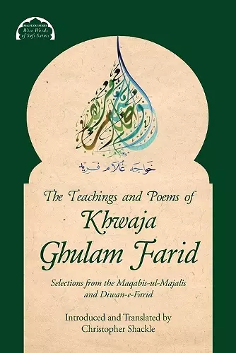 The Teachings and Poems of Khwaja Ghulam Farid cover