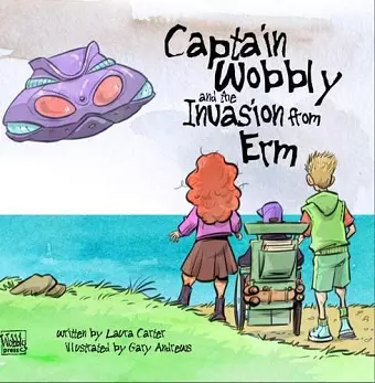 Captain Wobbly and the Invasion from ERM cover