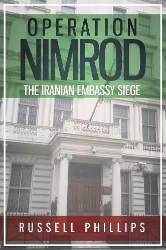 Operation Nimrod: The Iranian Embassy Siege cover