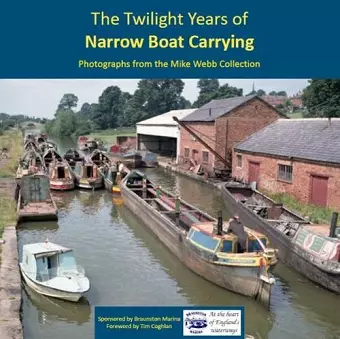 The Twilight Years of Narrow Boat Carrying cover