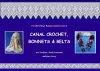 Canal Crochet, Bonnets & Belts cover