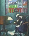 Shared Visions Shared Lives cover