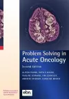 Problem Solving in Acute Oncology cover