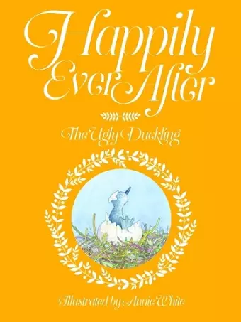 Happily Ever After: the Ugly Duckling cover