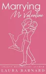 Marrying Mr Valentine cover