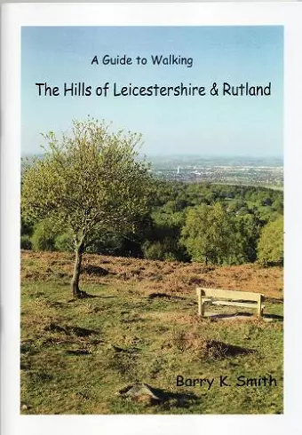 The Hills of Leicestershire & Rutland cover