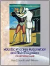 Robotic Process Automation and Risk Mitigation cover