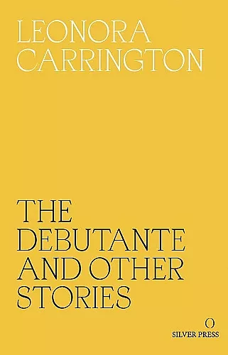 The Debutante and Other Stories cover