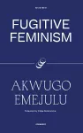Fugitive Feminism cover