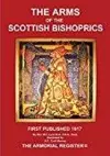 The Arms of the Scottish Bishoprics cover