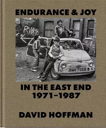 Endurance & Joy in the East End 1971-87 cover