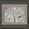 Tessa Hunkin's Hackney Mosaic Project cover