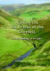 Walking the Old Tracks of the Cheviots cover