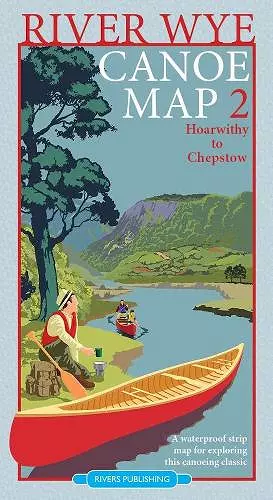 River Wye Canoe Map 2 cover