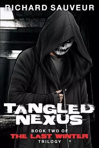 Tangled Nexus - The Last Winter - Book Two cover