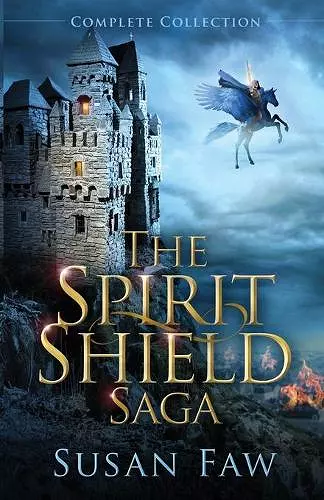 The Spirit Shield Saga Complete Collection cover