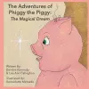 The Adventures of Phiggy the Piggy cover