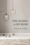 The Silence of My Room cover