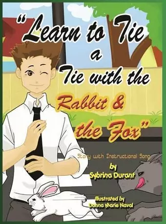 Learn to Tie a Tie with the Rabbit and the Fox cover