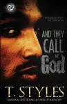 And They Call Me God (The Cartel Publications Presents) cover