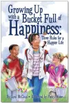 Growing Up with a Bucket Full of Happiness cover
