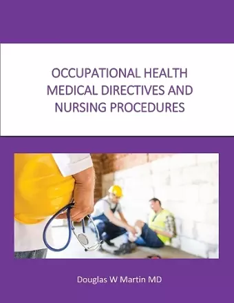 Occupational Health Medical Directives and Nursing Procedures cover