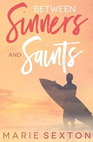 Between Sinners and Saints cover