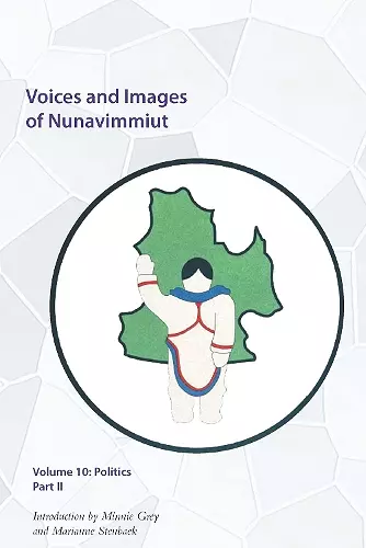 Voices and Images of Nunavimmiut, Volume 10 cover