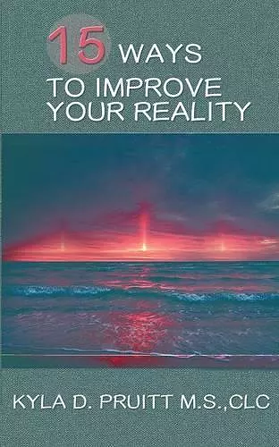 15 Ways to Improve Your Reality cover