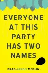 Everyone at This Party Has Two Names cover