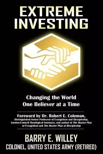 Extreme Investing Changing the World One Believer at a Time cover