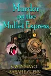 Murder on the Mullet Express cover