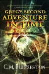 Greg's Second Adventure In Time cover